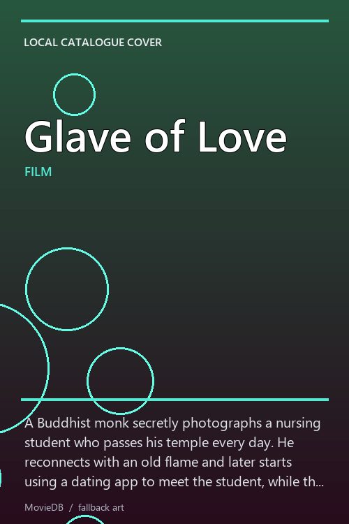 Glave of Love poster