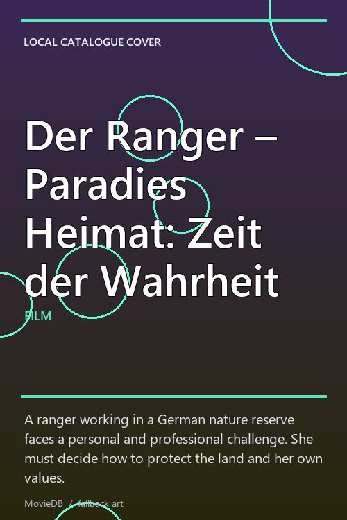 Der Ranger – Paradies Heimat: Zeit der Wahrheit poster