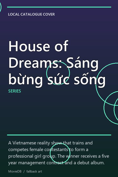 House of Dreams: Sáng bừng sức sống poster