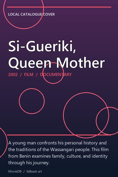 Si-Gueriki, Queen Mother poster
