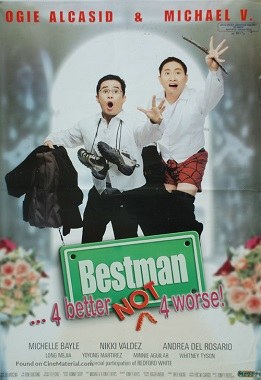 Bestman: 4 Better, Not 4 Worse poster