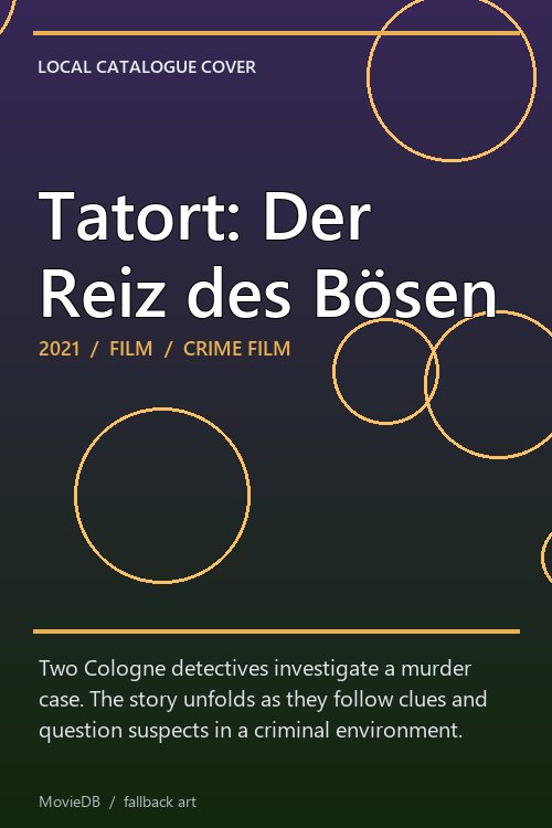 Tatort: Der Reiz des Bösen poster