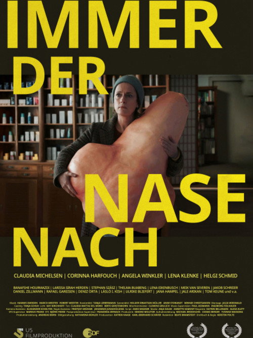 Immer der Nase nach poster