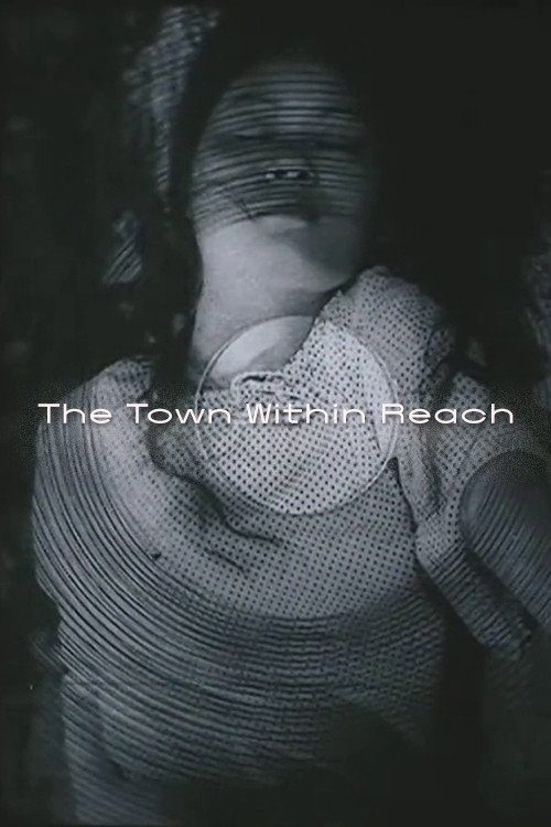 The Town within Reach poster