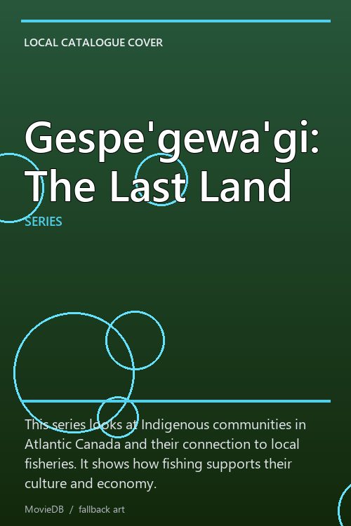 Gespe'gewa'gi: The Last Land poster