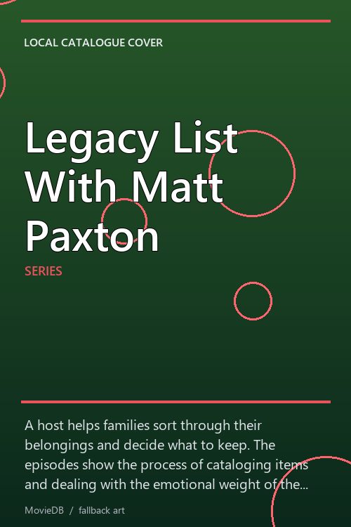 Legacy List With Matt Paxton poster
