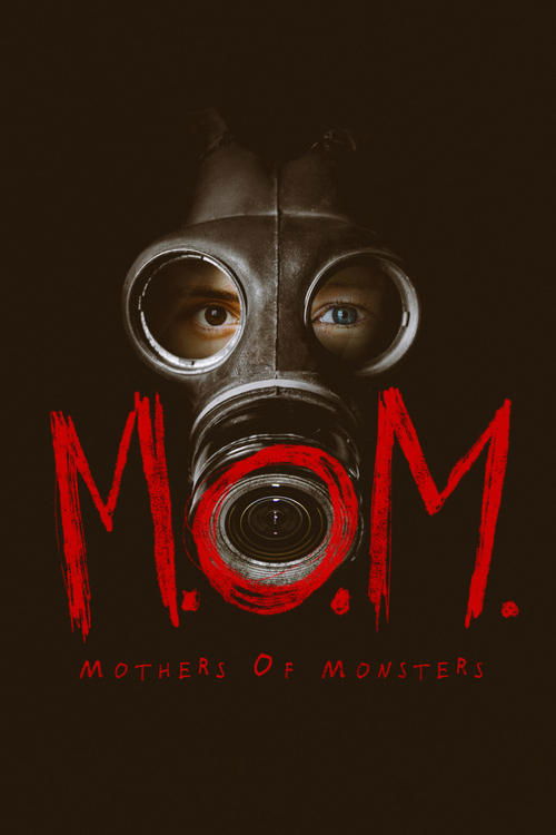 M.O.M.: Mothers of Monsters poster