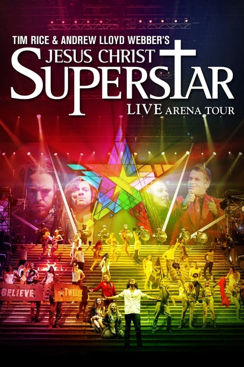 Jesus Christ Superstar: Live Arena Tour poster