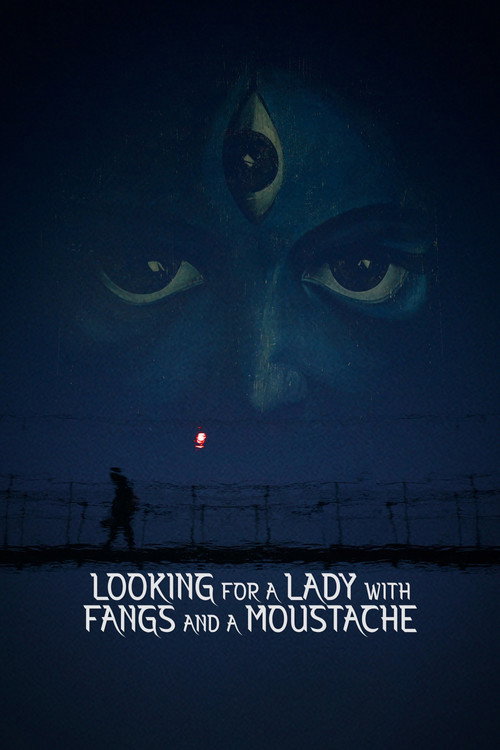 Looking for a Lady With Fangs and a Moustache poster