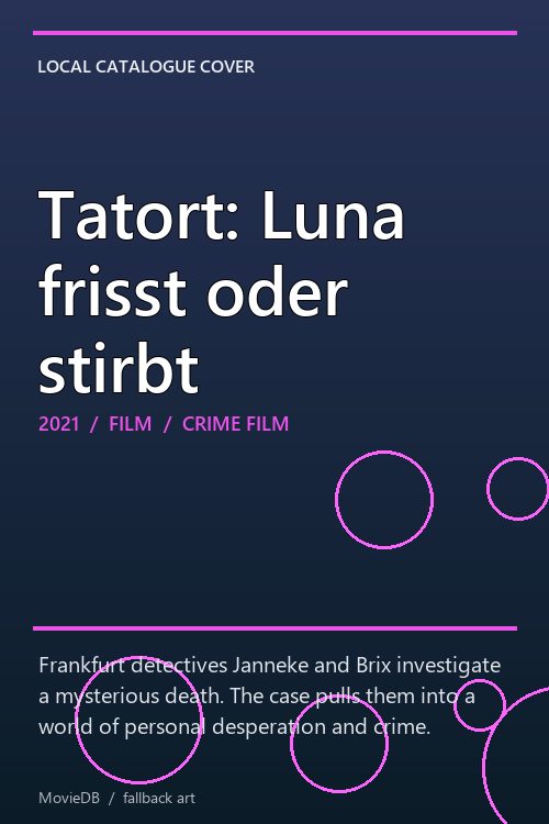 Tatort: Luna frisst oder stirbt poster