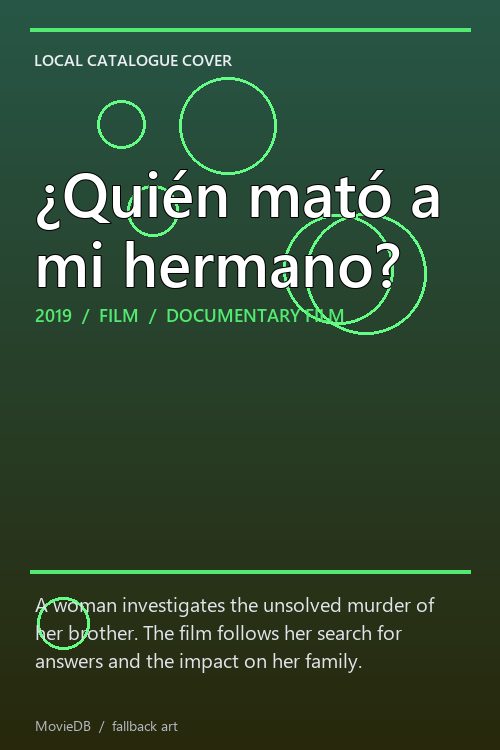¿Quién mató a mi hermano? poster