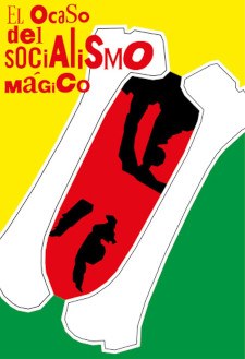 El ocaso del socialismo mágico poster