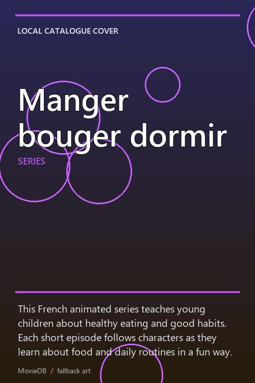 Manger bouger dormir poster