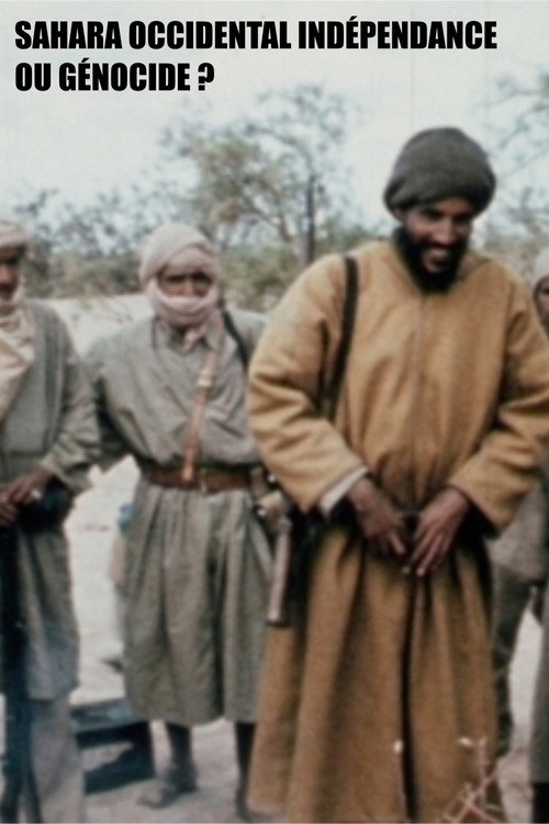 Sahara Occidental indépendance ou génocide? poster