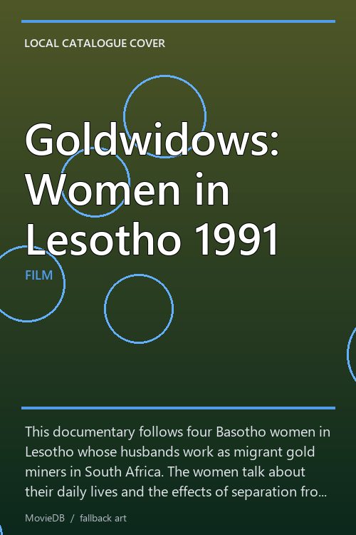 Goldwidows: Women in Lesotho 1991 poster