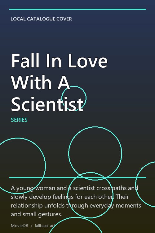 Fall In Love With A Scientist poster