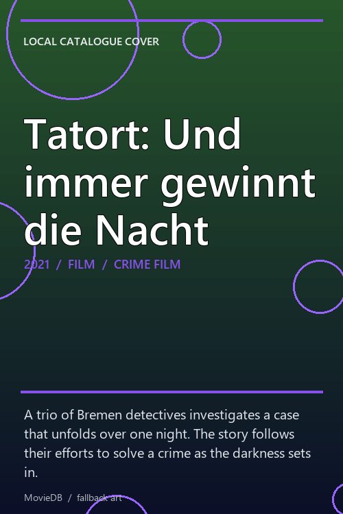 Tatort: Und immer gewinnt die Nacht poster
