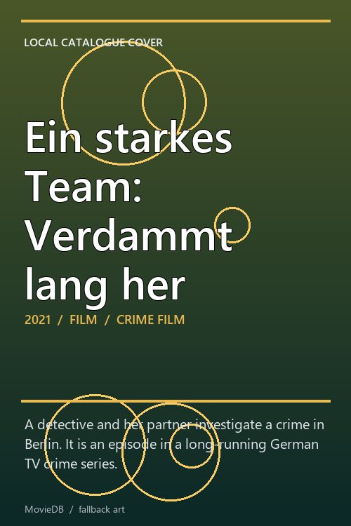 Ein starkes Team: Verdammt lang her poster
