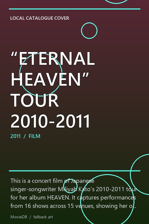 “ETERNAL HEAVEN” TOUR 2010-2011 poster