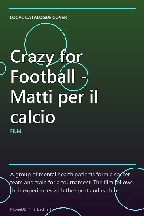 Crazy for Football - Matti per il calcio poster