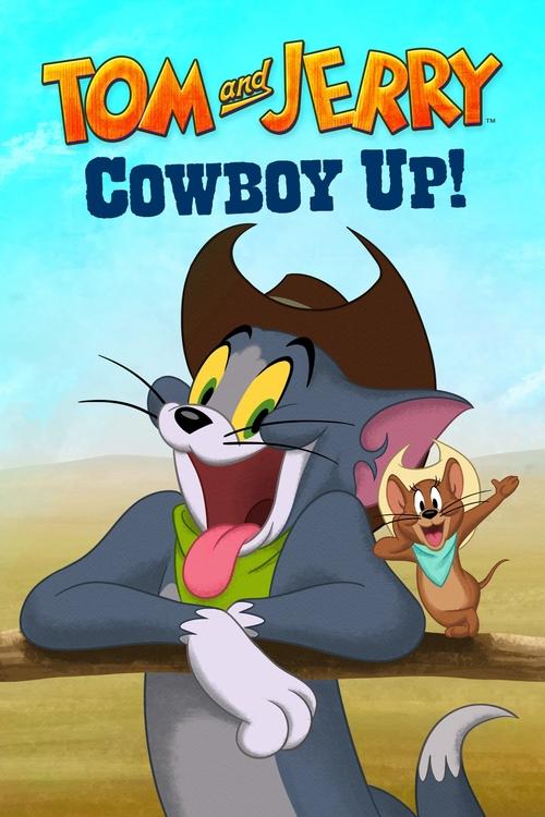 Tom and Jerry: Cowboy Up! poster