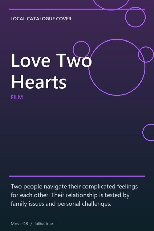 Love Two Hearts poster