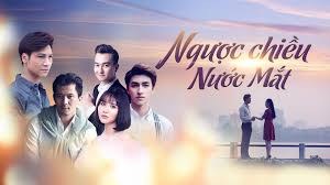 Ngược Chiều Nước Mắt poster