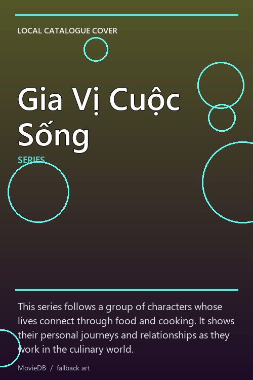 Gia Vị Cuộc Sống poster
