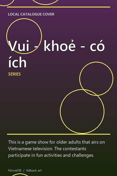 Vui - khoẻ - có ích poster