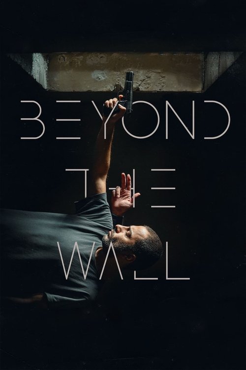 Beyond the Wall poster