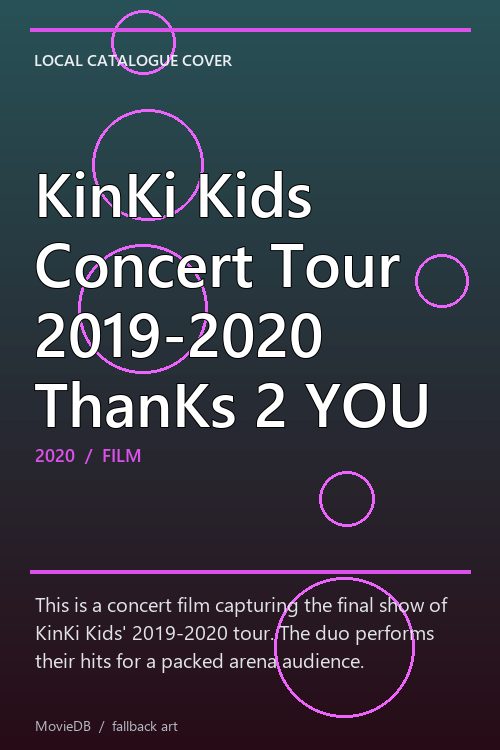 KinKi Kids Concert Tour 2019-2020 ThanKs 2 YOU poster