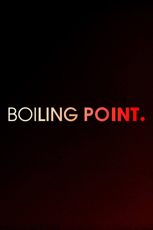 Boiling Point poster