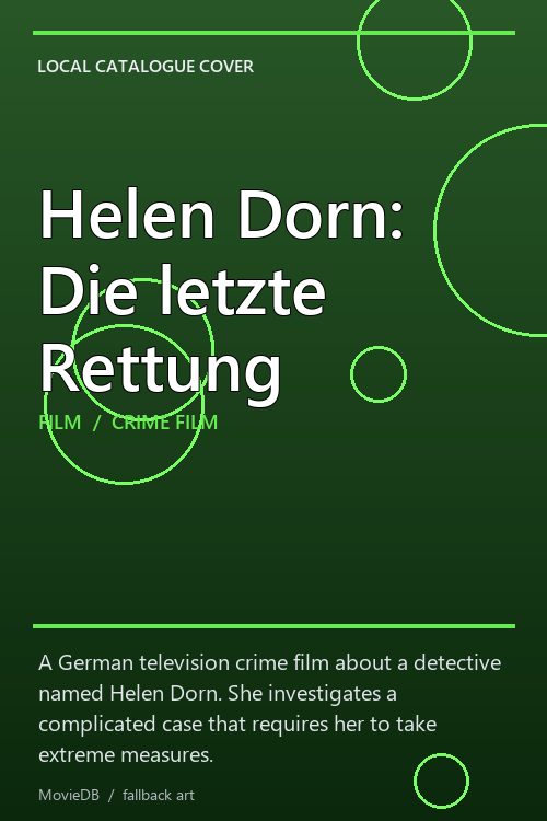Helen Dorn: Die letzte Rettung poster