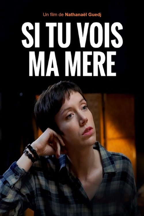 If You See My Mother poster
