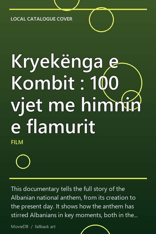 Kryekënga e Kombit : 100 vjet me himnin e flamurit poster