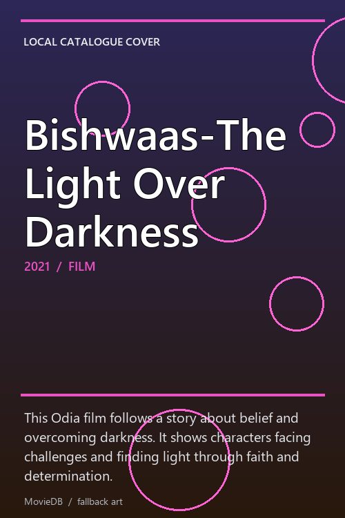 Bishwaas-The Light Over Darkness poster