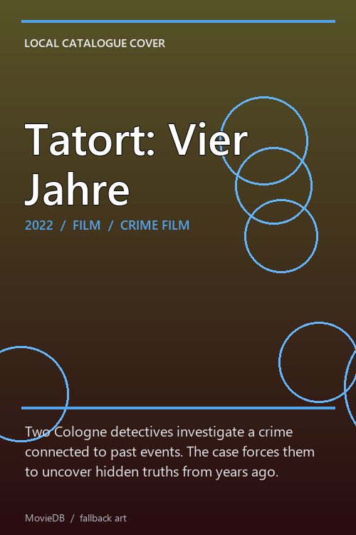 Tatort: Vier Jahre poster