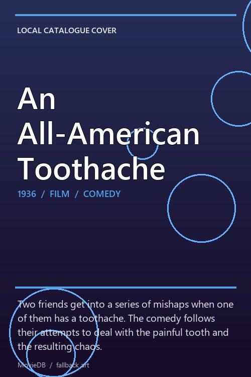 An All-American Toothache poster