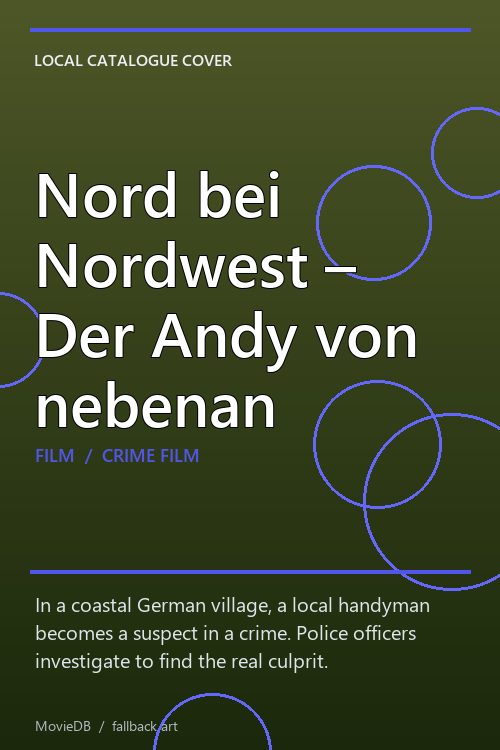 Nord bei Nordwest – Der Andy von nebenan poster