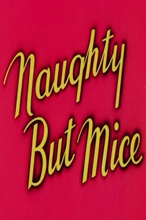 Naughty but Mice poster