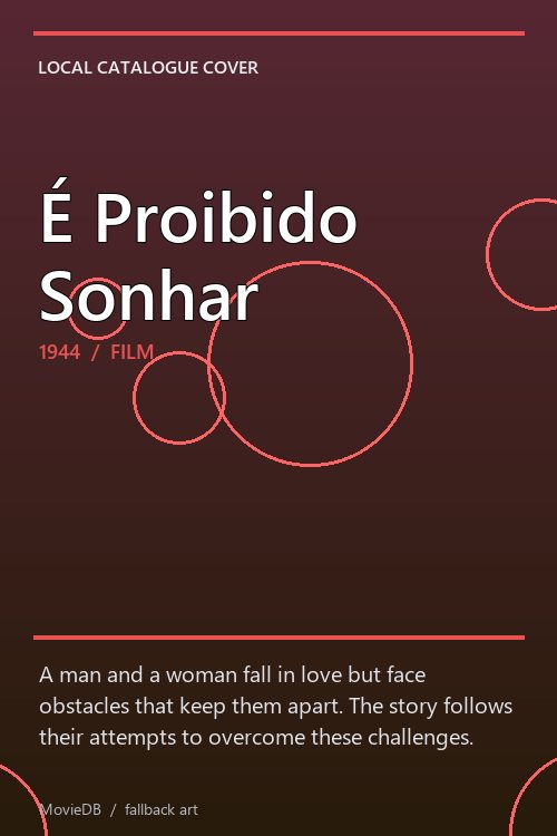 É Proibido Sonhar poster