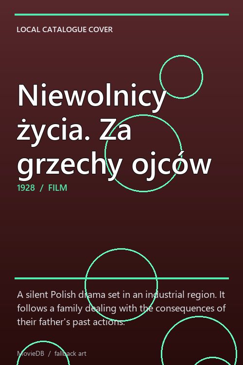 Niewolnicy życia. Za grzechy ojców poster
