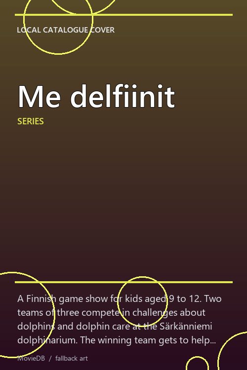 Me delfiinit poster