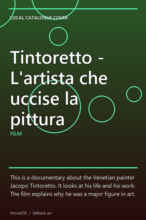 Tintoretto - L'artista che uccise la pittura poster
