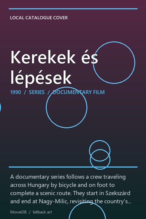 Kerekek és lépések poster