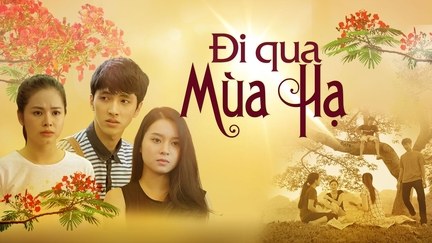 Đi qua mùa hạ poster