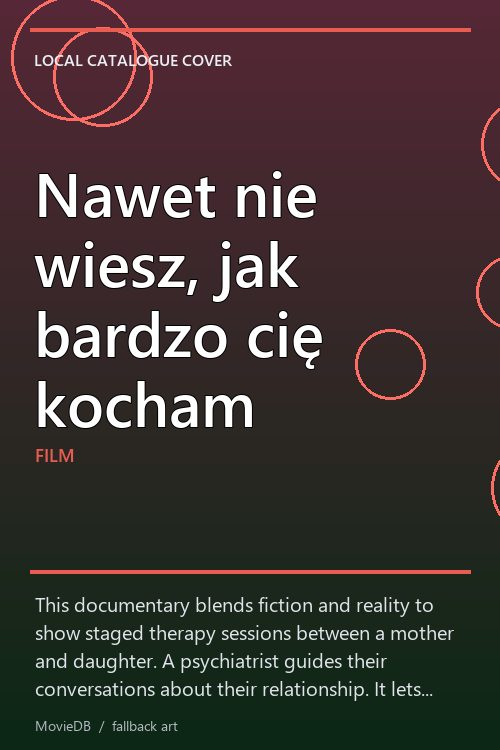 Nawet nie wiesz, jak bardzo cię kocham poster