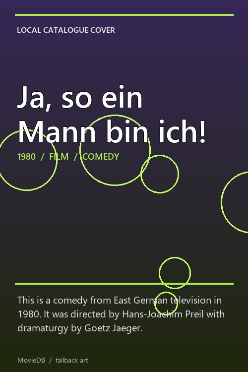 Ja, so ein Mann bin ich! poster