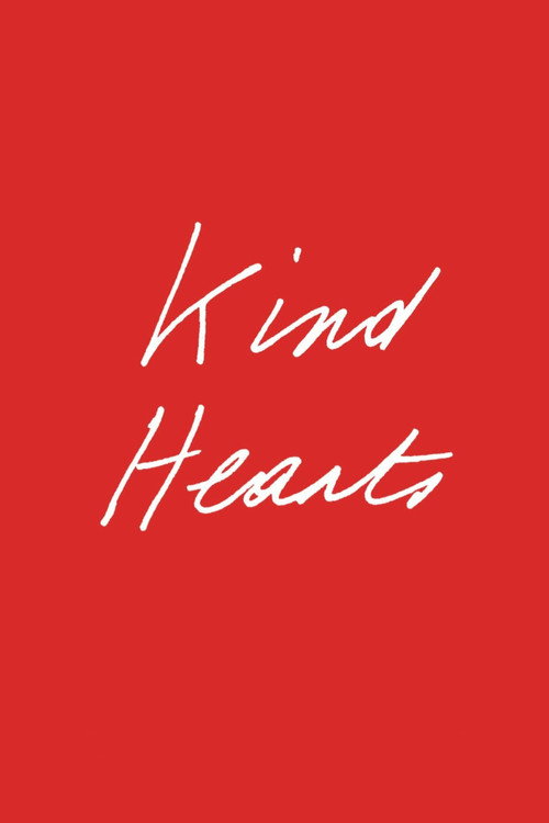 Kind Hearts poster