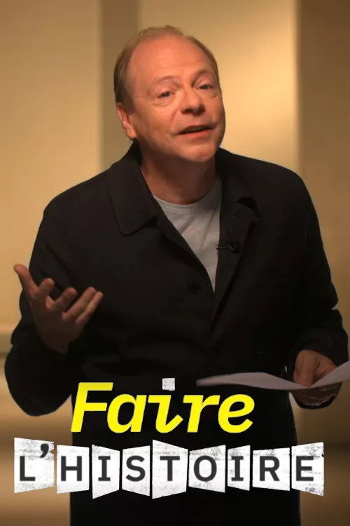 Faire l’histoire poster